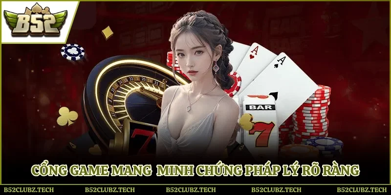 B52 Club sở hữu đầy đủ giấy phép cá cược hợp pháp