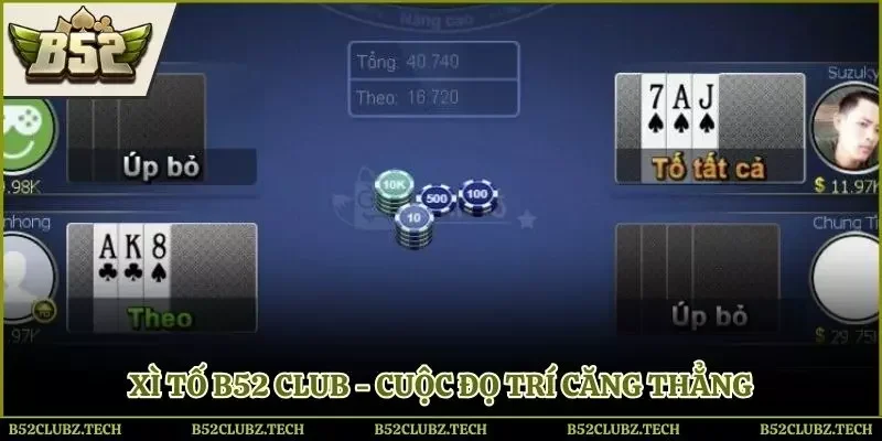 xì tố B52 Club